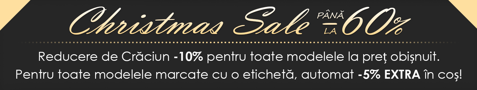 CHRISTMAS SALE PÂNĂ LA -60%
